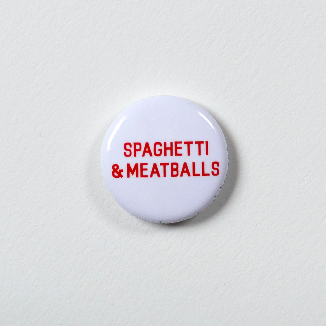 Spaghetti & Meatballs 1" Button