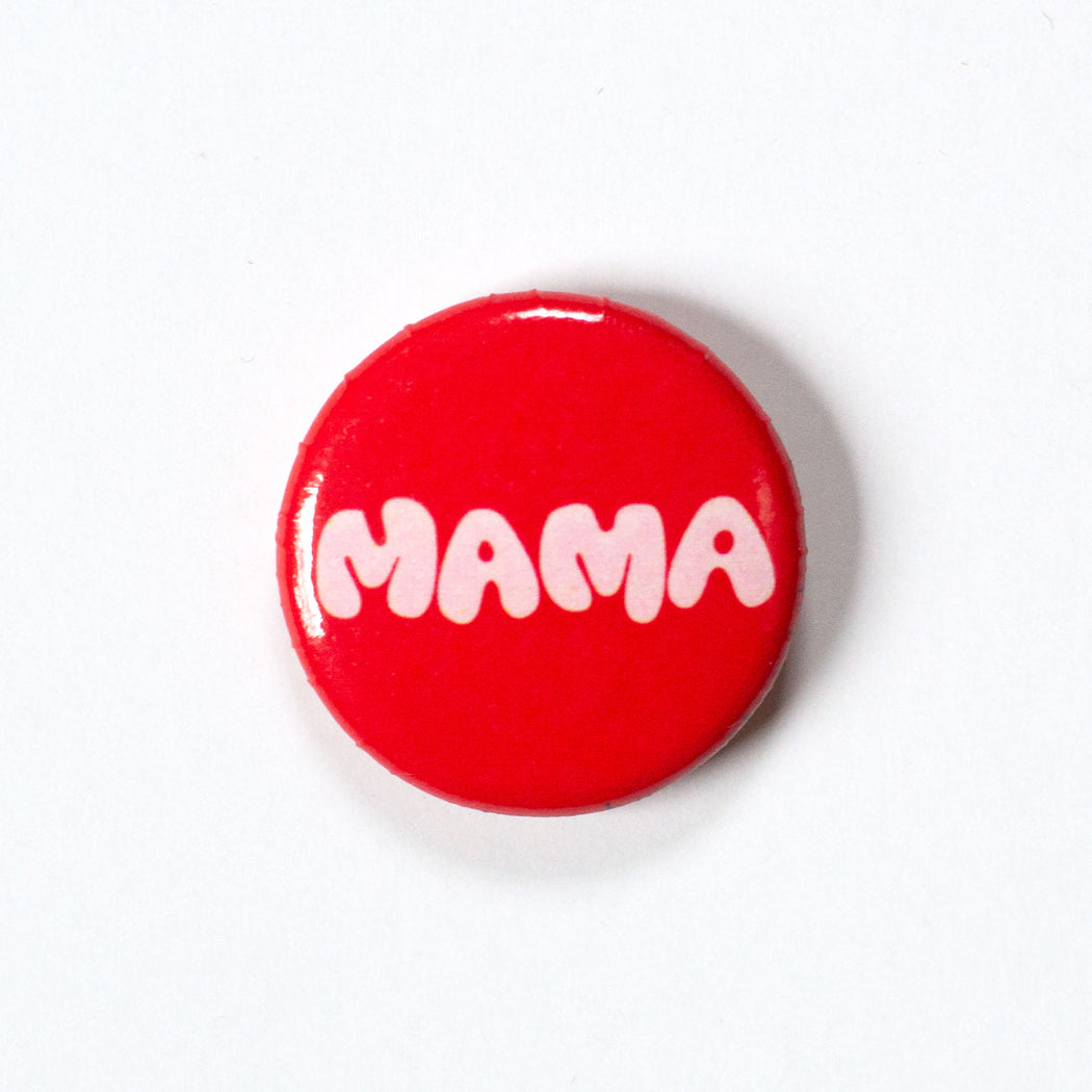 1" button in red reads MAMA in blush pink bubble letters
