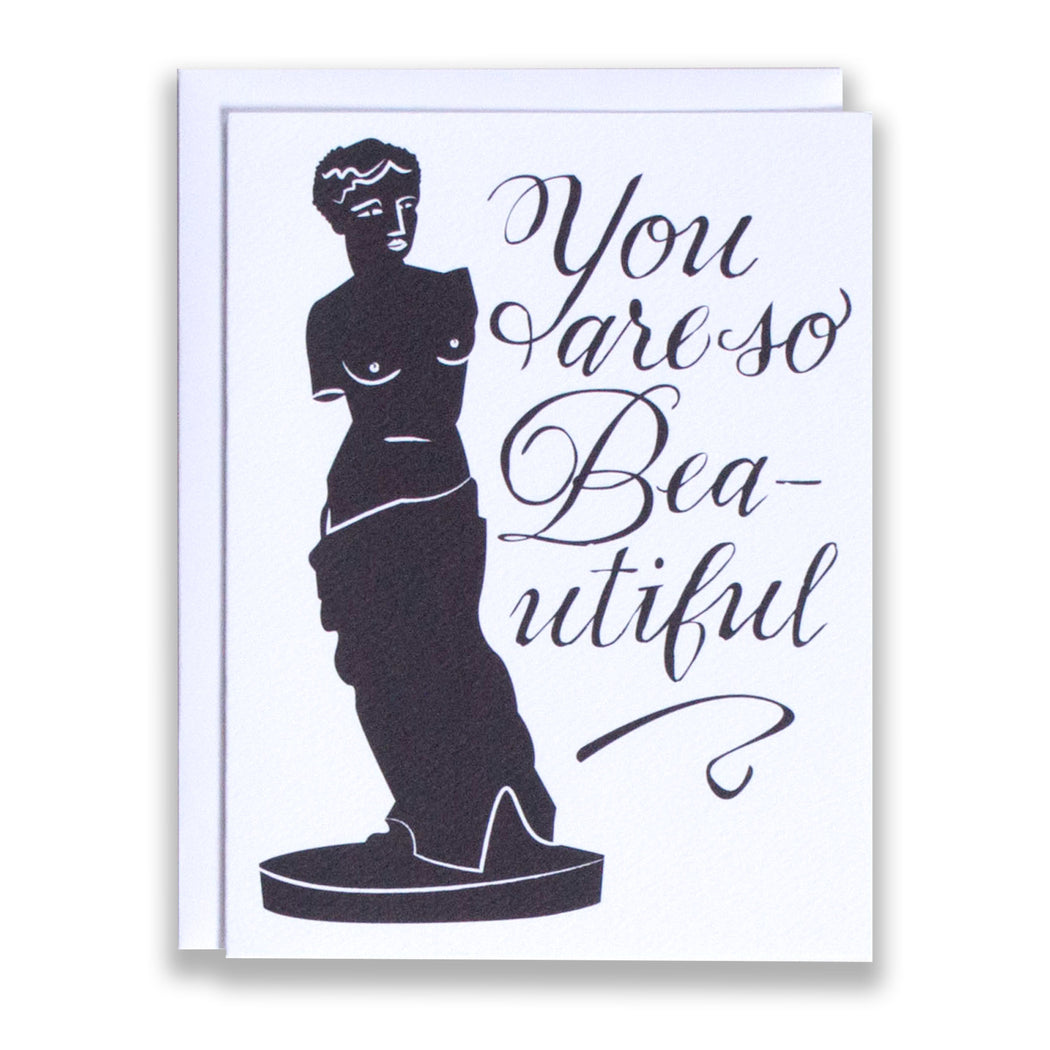 You Are So Beautiful Venus Note Card