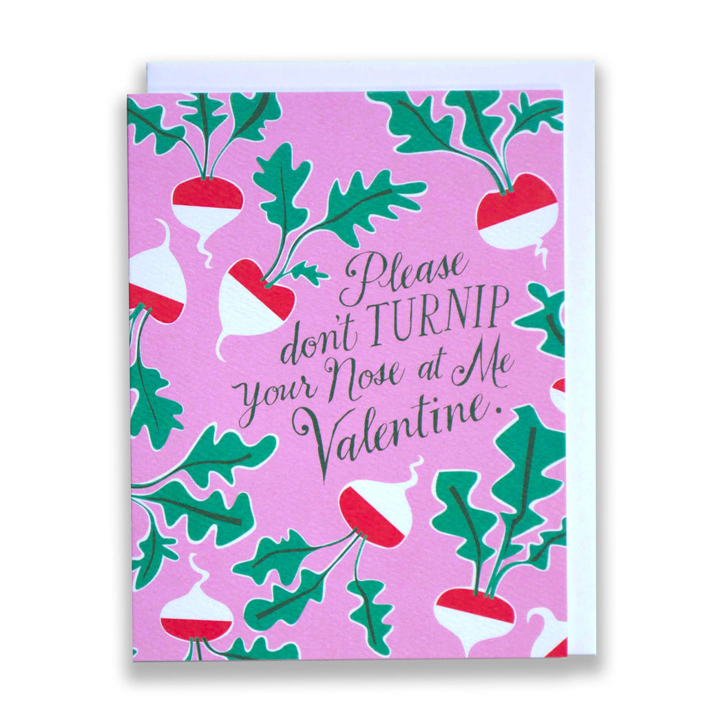 Please Don't Turnip Your Nose Valentine - Valentine's Day Note Card