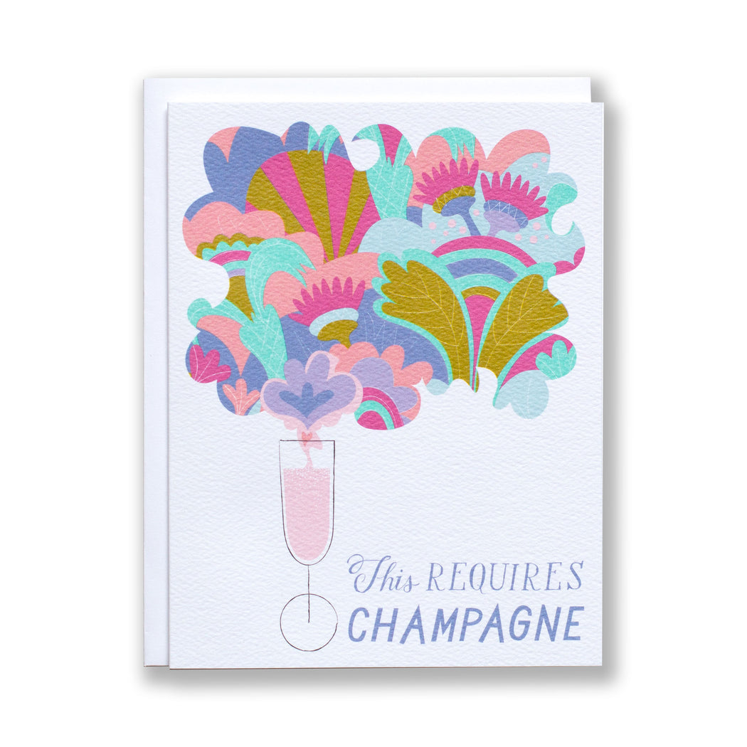This Requires Champagne Note card with multi coloured cloud of flowers coming out a champagne glass filled with pink liquid with text