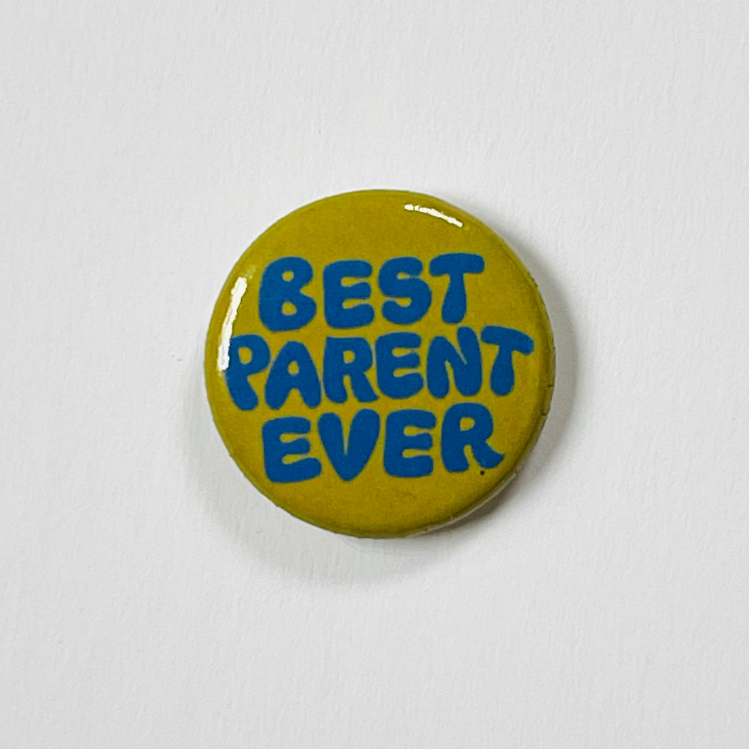best parent ever button